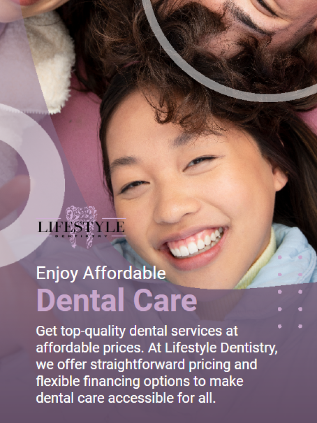 Dental Services at Lifestyle Dentistry- Smyrna
